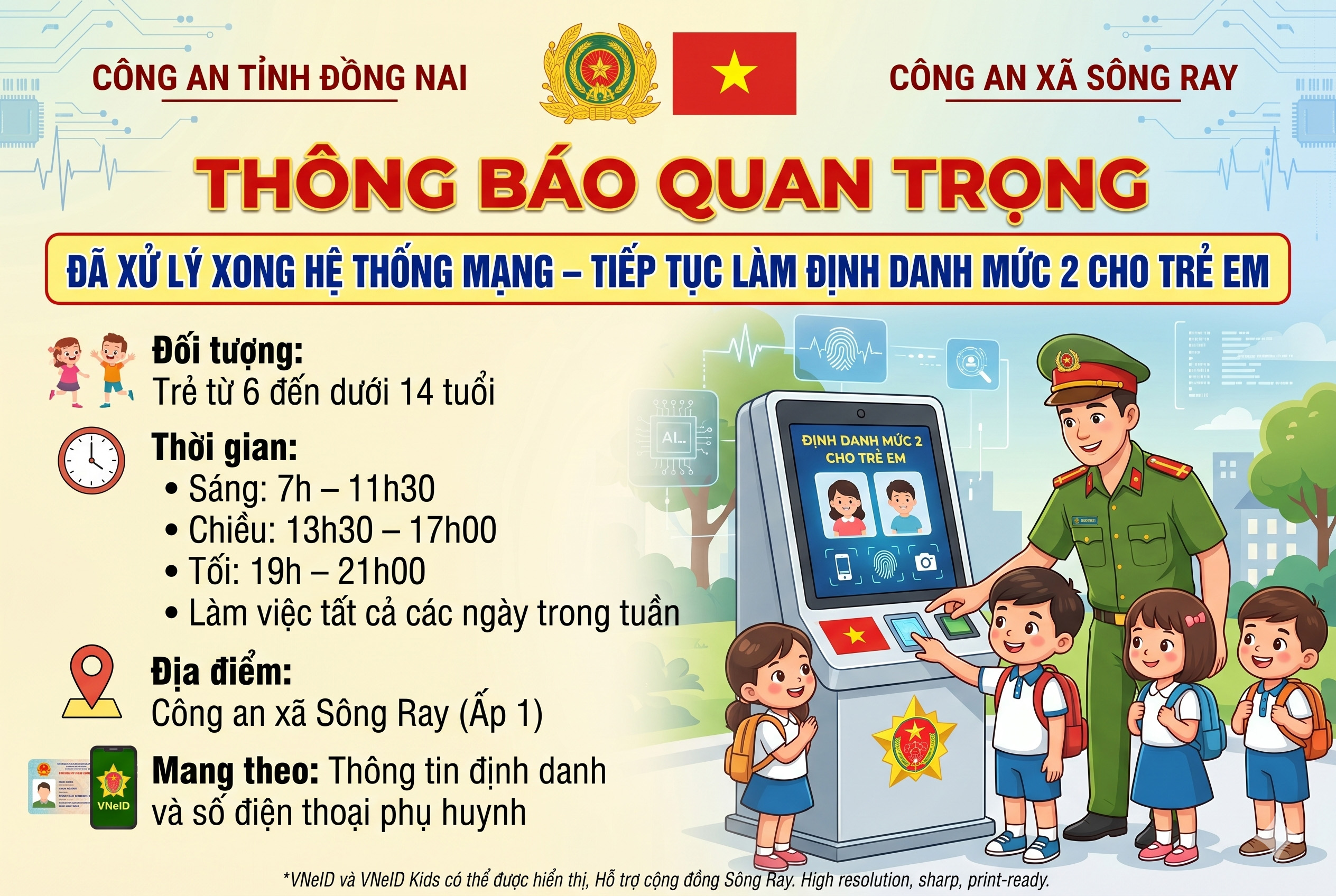 THÔNG BÁO VỀ VIỆC TIẾP TỤC THỰC HIỆN ĐĂNG KÝ, KÍCH HOẠT TÀI KHOẢN ĐỊNH DANH ĐIỆN TỬ MỨC ĐỘ 2 CHO TRẺ EM TỪ 6 ĐẾN 14 TUỔI TRÊN ĐỊA BÀN XÃ SÔNG RAY